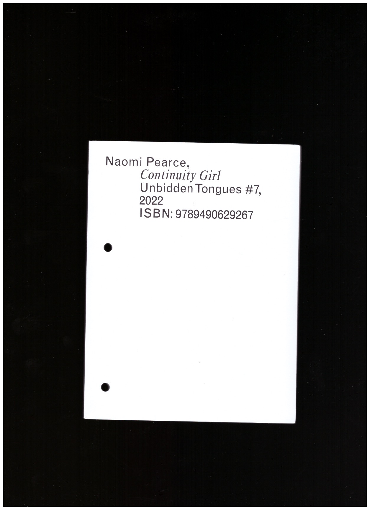 PEARCE, Naomi; READ, Shirley; SULLY, Isabelle (ed.) - Unbidden Tongues #7: Continuity Girl